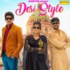 About Desi Style Song